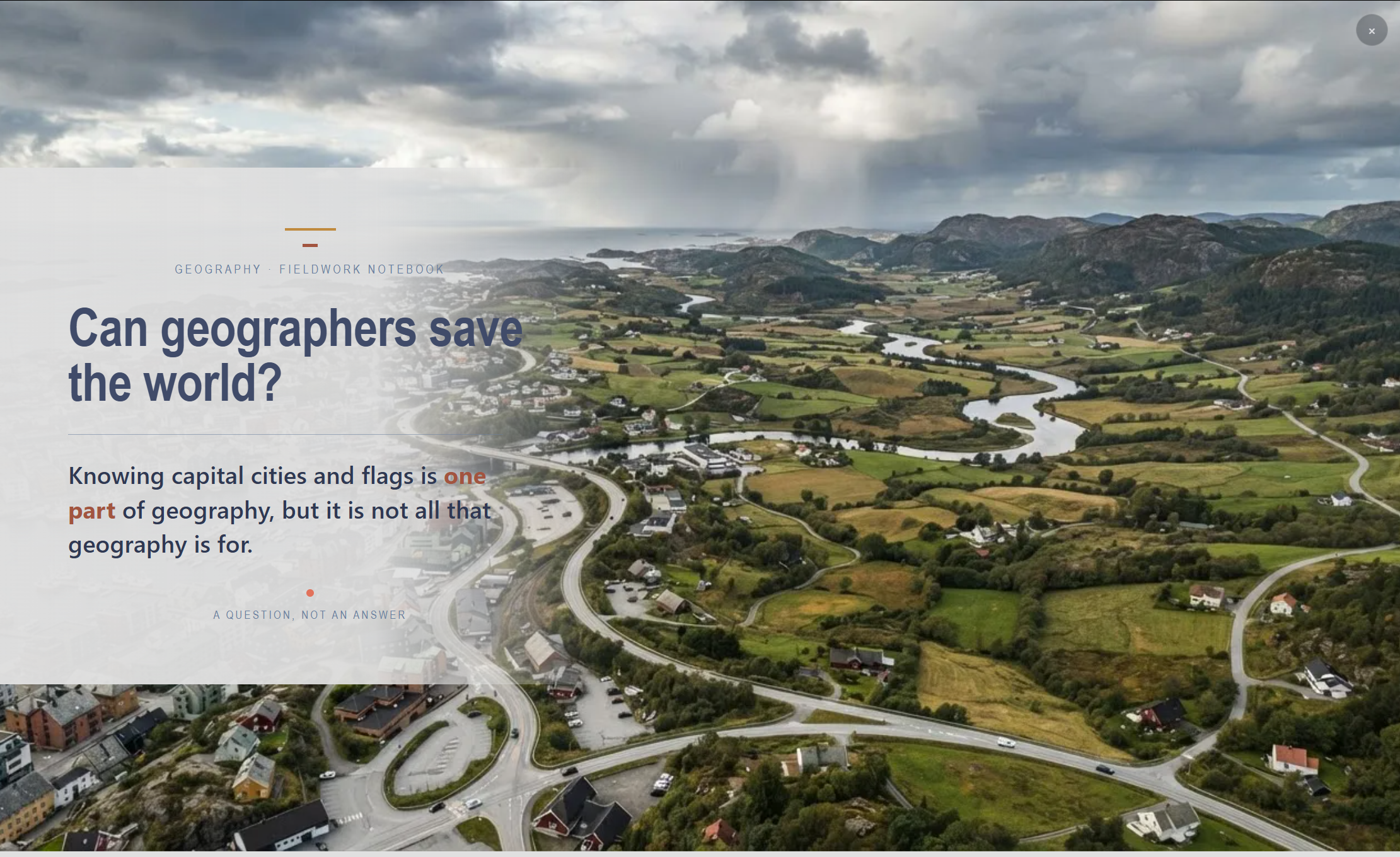 A FrogSpark geography lesson opens on a dramatic river valley, with the question: Can geographers save the world?