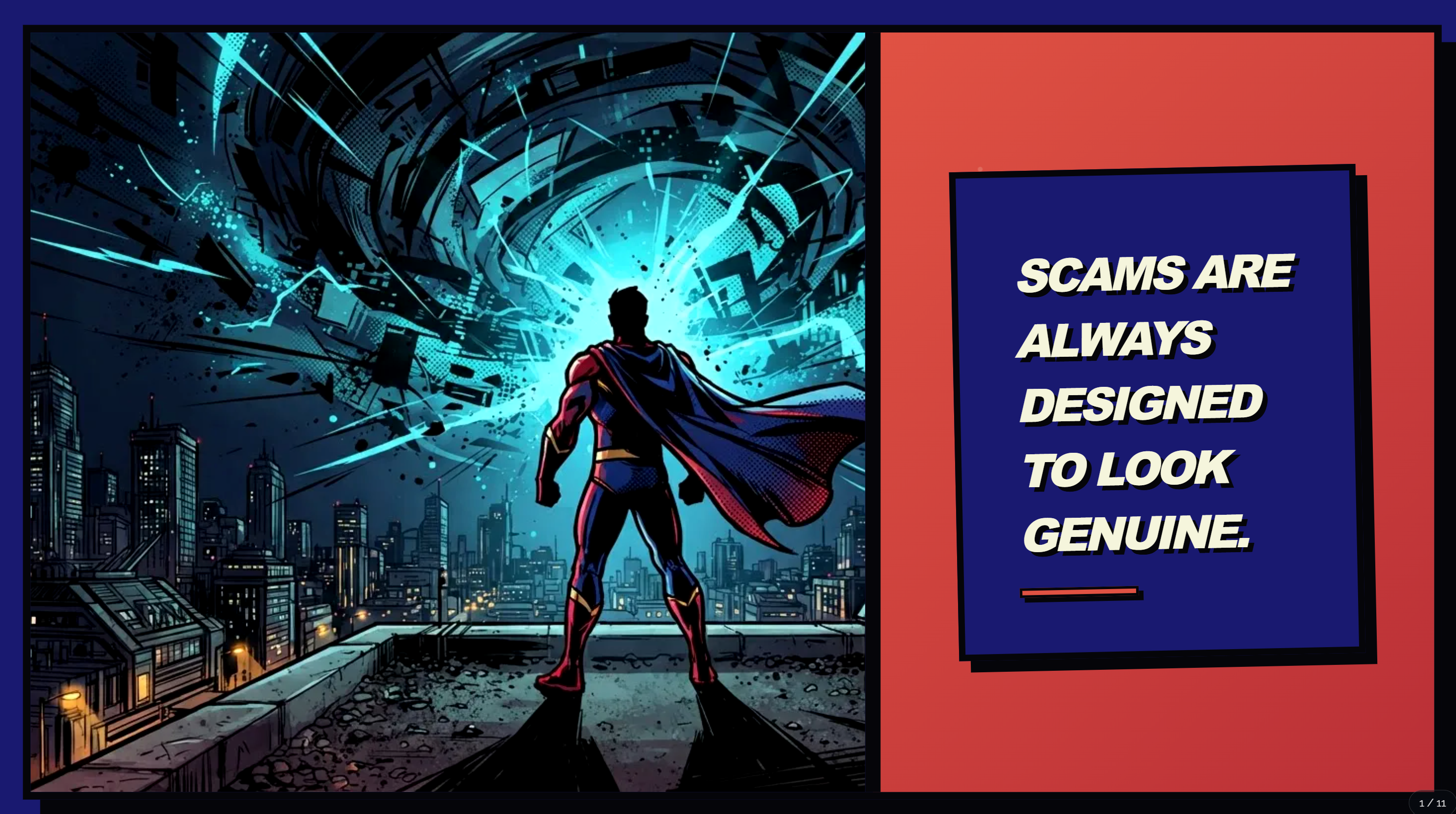 A superhero overlooks a city beside the statement: Scams are always designed to look genuine.